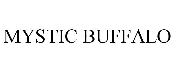  MYSTIC BUFFALO