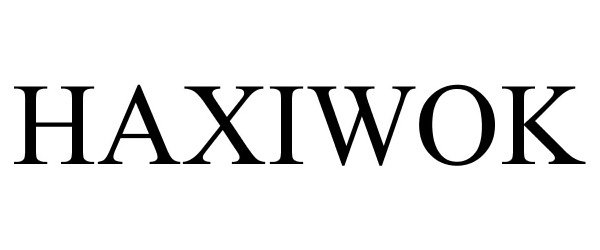 Trademark Logo HAXIWOK