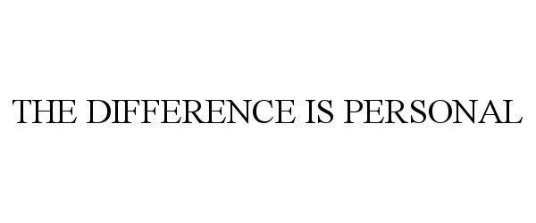 Trademark Logo THE DIFFERENCE IS PERSONAL