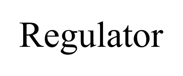 Trademark Logo REGULATOR