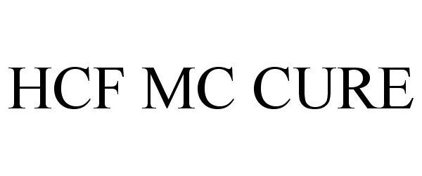 Trademark Logo HCF MC CURE