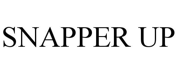 Trademark Logo SNAPPER UP