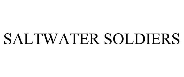 Trademark Logo SALTWATER SOLDIERS