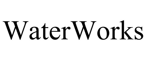 Trademark Logo WATERWORKS