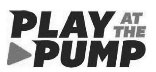 Trademark Logo PLAY AT THE PUMP