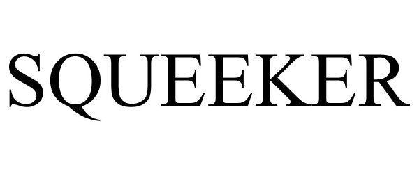 Trademark Logo SQUEEKER
