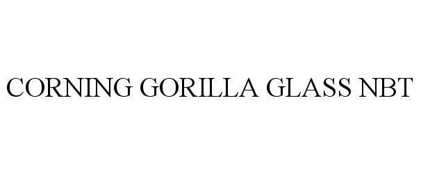  CORNING GORILLA GLASS NBT