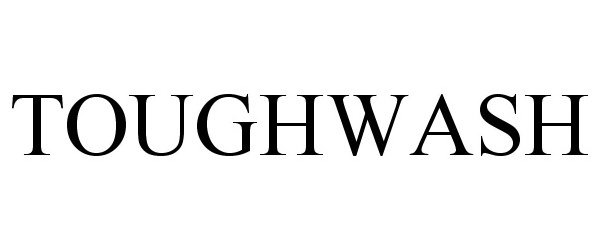  TOUGHWASH