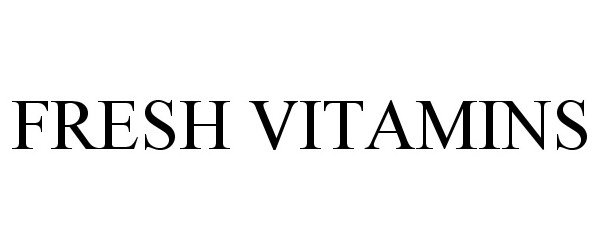 Trademark Logo FRESH VITAMINS