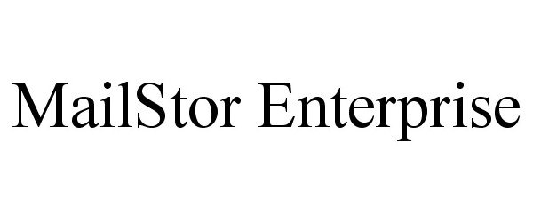 Trademark Logo MAILSTOR ENTERPRISE