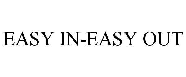 Trademark Logo EASY IN-EASY OUT