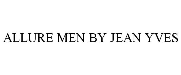 Trademark Logo ALLURE MEN BY JEAN YVES