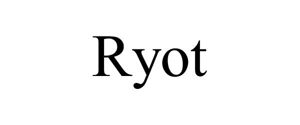 Trademark Logo RYOT