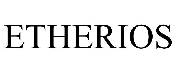 Trademark Logo ETHERIOS