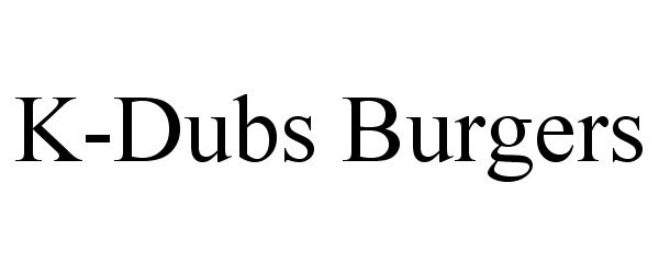  K-DUBS BURGERS