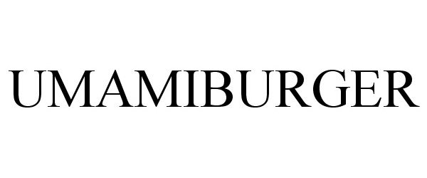 Trademark Logo UMAMIBURGER