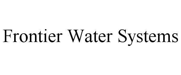  FRONTIER WATER SYSTEMS