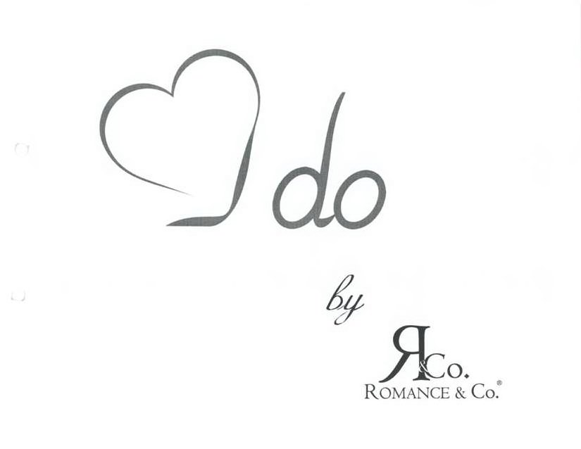  I DO BY R&amp;CO. ROMANCE &amp; CO.