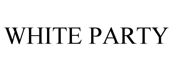 Trademark Logo WHITE PARTY