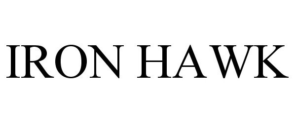 Trademark Logo IRON HAWK