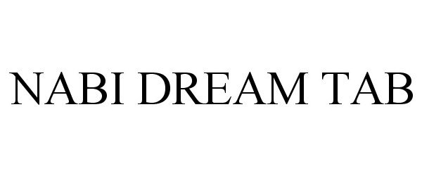 Trademark Logo NABI DREAM TAB