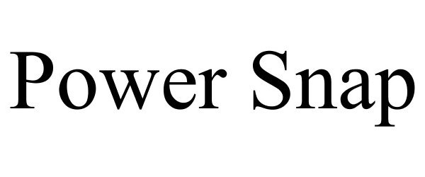 Trademark Logo POWER SNAP