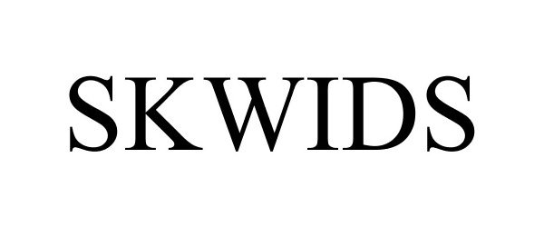 Trademark Logo SKWIDS