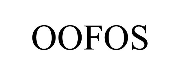 Trademark Logo OOFOS