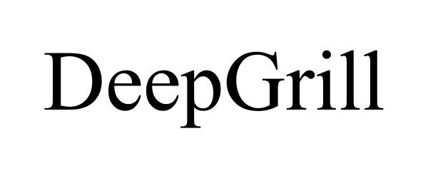  DEEPGRILL