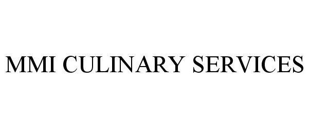 MMI CULINARY SERVICES