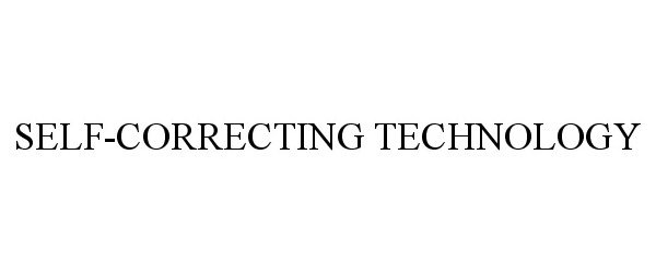  SELF-CORRECTING TECHNOLOGY