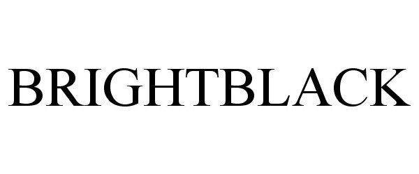 Trademark Logo BRIGHTBLACK