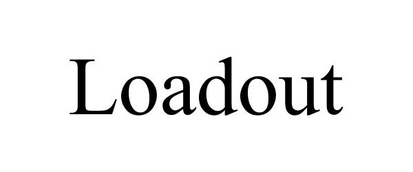 Trademark Logo LOADOUT