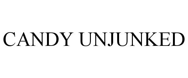 Trademark Logo CANDY UNJUNKED