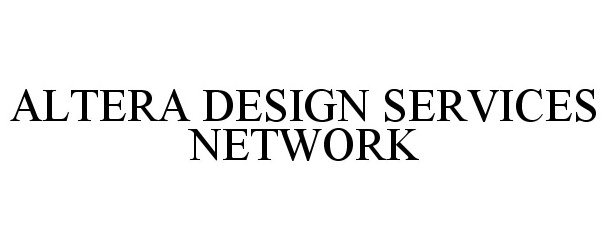 ALTERA DESIGN SERVICES NETWORK