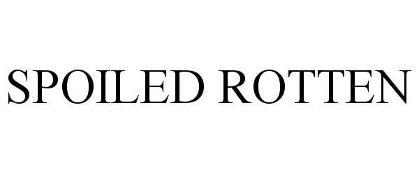 Trademark Logo SPOILED ROTTEN