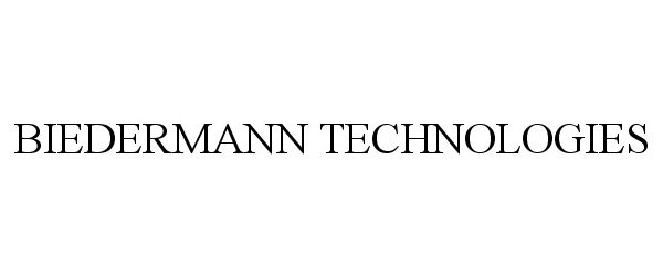  BIEDERMANN TECHNOLOGIES