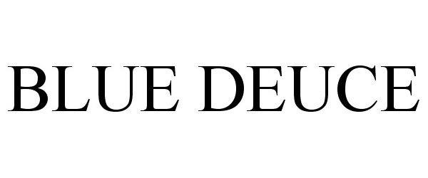 Trademark Logo BLUE DEUCE