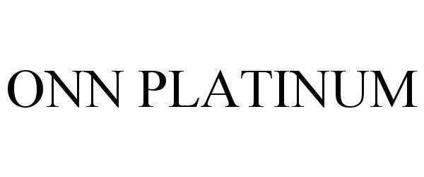 Trademark Logo ONN PLATINUM