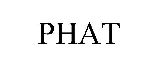 Trademark Logo PHAT