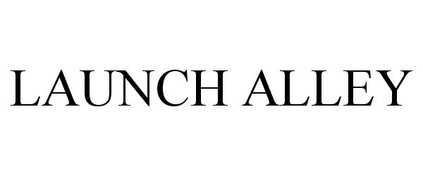 Trademark Logo LAUNCH ALLEY
