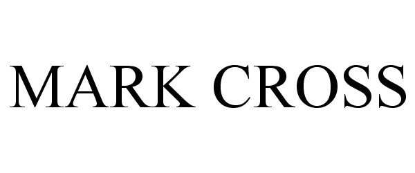Trademark Logo MARK CROSS