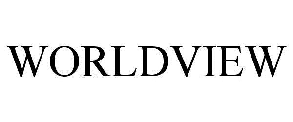 Trademark Logo WORLDVIEW