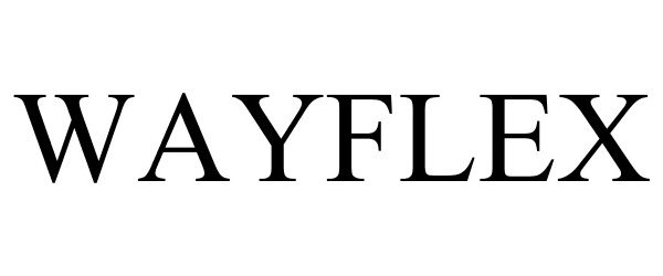 Trademark Logo WAYFLEX