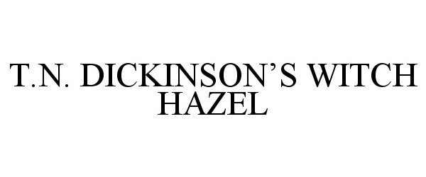  T.N. DICKINSON'S WITCH HAZEL