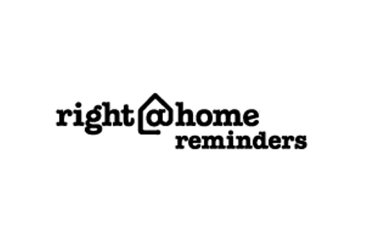  RIGHT @ HOME REMINDERS