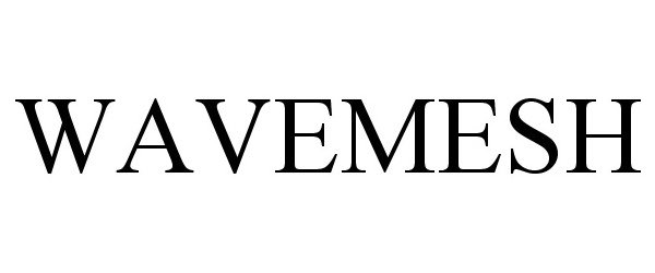 Trademark Logo WAVEMESH