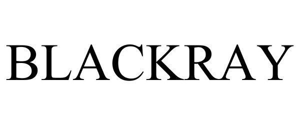 Trademark Logo BLACKRAY