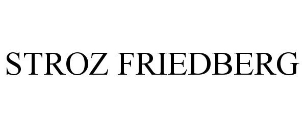Trademark Logo STROZ FRIEDBERG