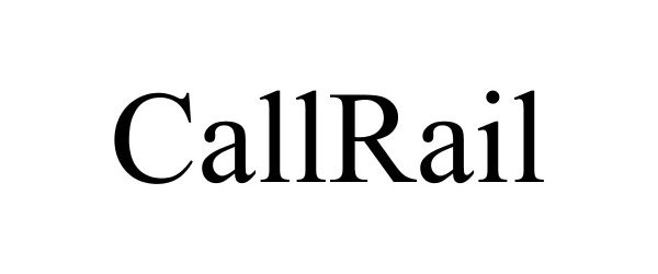 Trademark Logo CALLRAIL